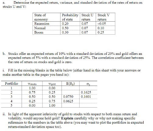 question b Determine the expected return, variance, and standard deviation of the
