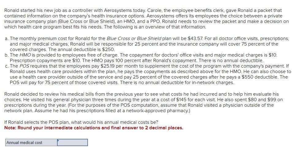  Ronald started his new job as a controller with Aerosystems today.
