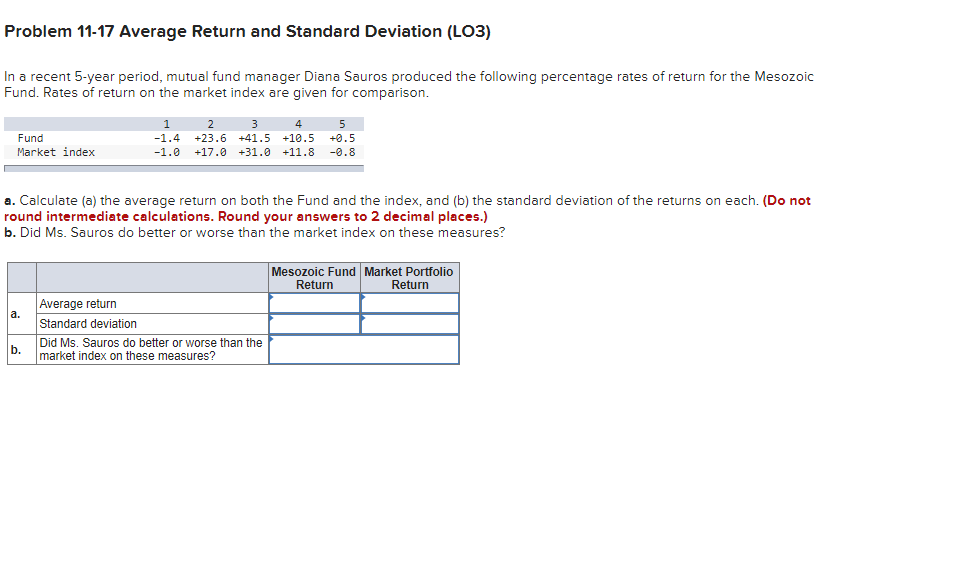  Problem 11-17 Average Return and Standard Deviation (L03) In a recent
