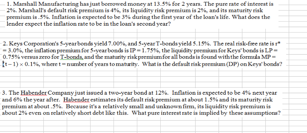 Please make sure to show all work. Marshall Manufacturing has just borrowed