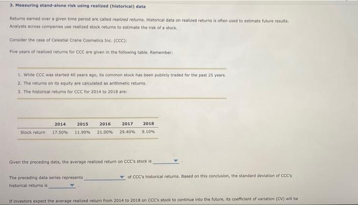  3. Measuring stand-alone risk using realized (historical) data Returns earned over