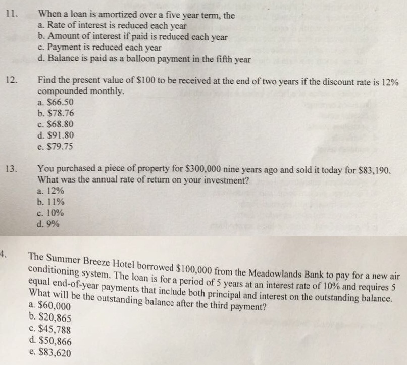 please help me out with these Qs When a loan is amortized