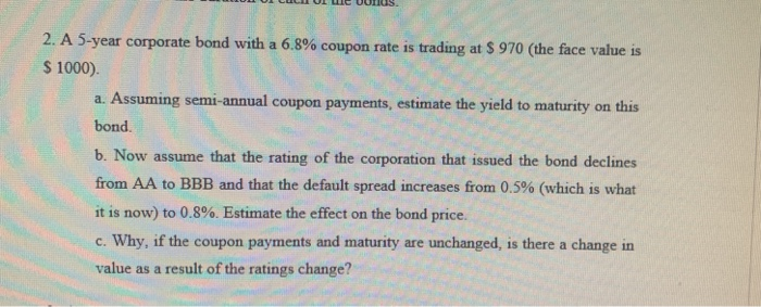 pleae solve it using formulas not the financial calculator 2. A 5-year