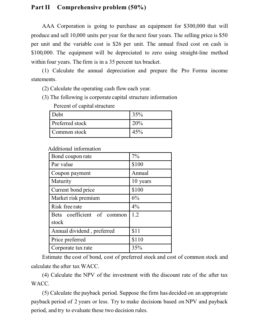  Part II Comprehensive problem (50%) AAA Corporation is going to purchase