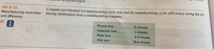  Compute and interpret (a) manufacturing cycle time and (b) manufacturing cycle