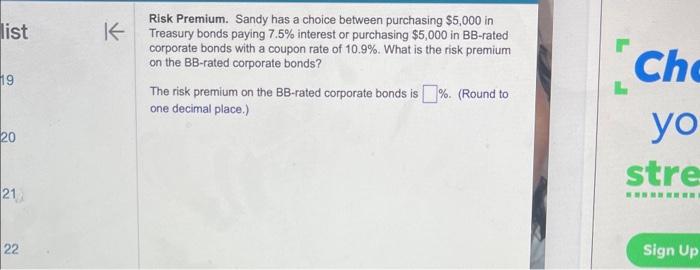 chapter 16 Q25 Risk Premium. Sandy has a choice between purchasing $5,000