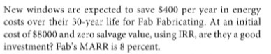  New windows are expected to save $400 per year in energy