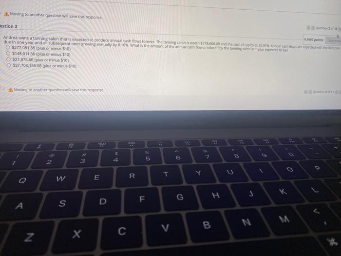  Moving to another question will save this response Question 2 of