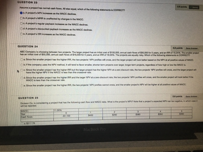  Please answer question 24 Assume a project has normal cash flows.