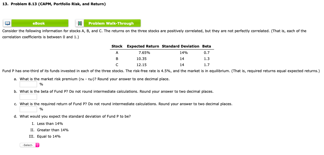 13. Problem 8.13 (CAPM, Portfolio Risk, and Return) eBook Problem Walk-Through