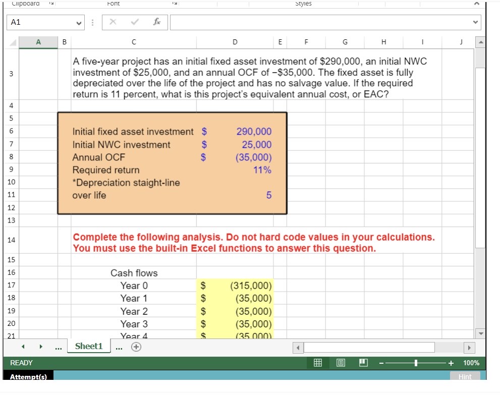 calculations. You must use the built-in Excel functions to answer this question.