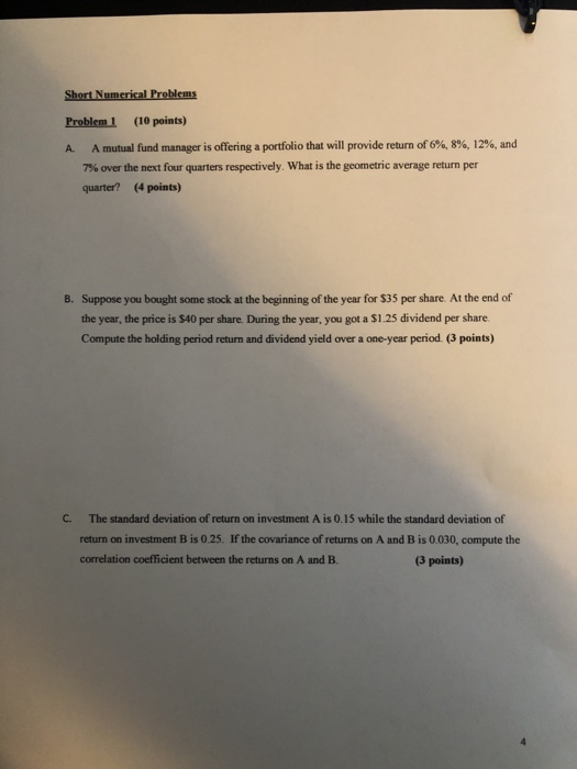  Short Numerical Problems Problem 1 (10 points) . A mutual fund