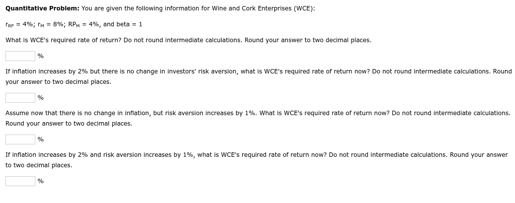 Quantitative Problem: You are given the following information for Wine and Cork