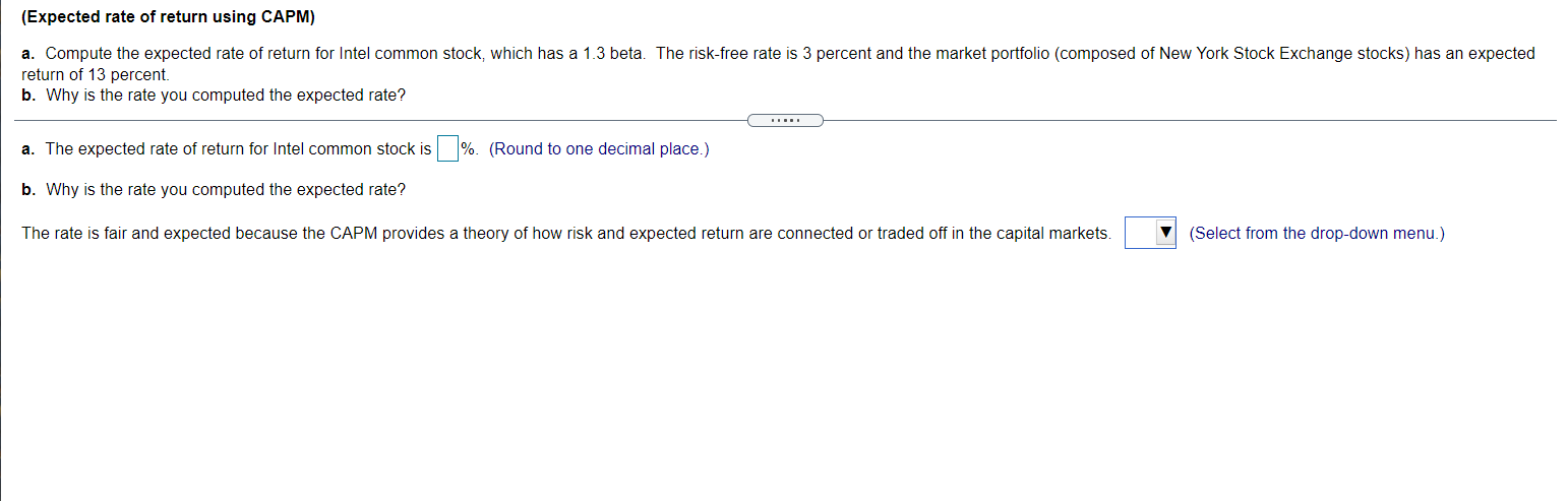 (Expected rate of return using CAPM) a. Compute the expected rate
