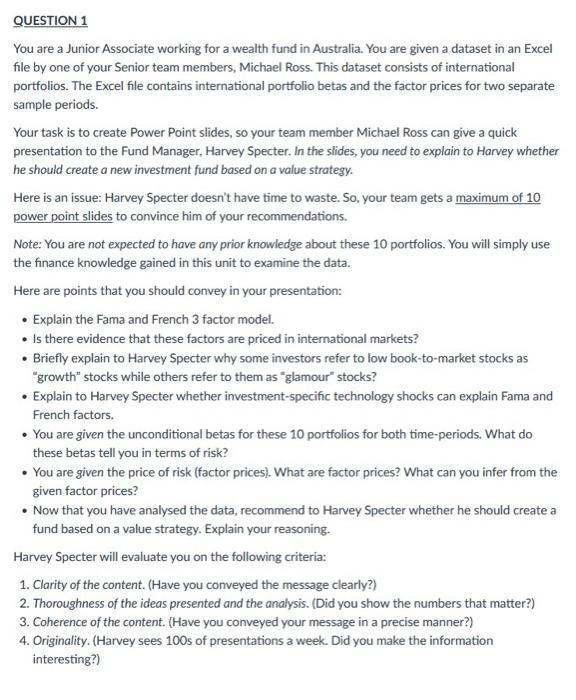  QUESTION 1 You are a Junior Associate working for a wealth