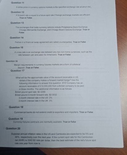  Question 11 Question 12 True or False Question 13 The eschioges