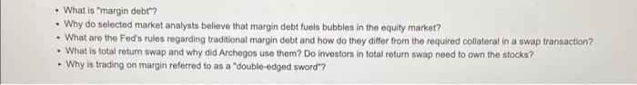  - What is "margin debt"? - Why do selected market analysts