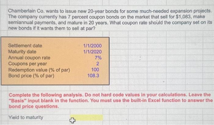 answer in a formula mode Chamberlain Co. wants to issue new 20-year
