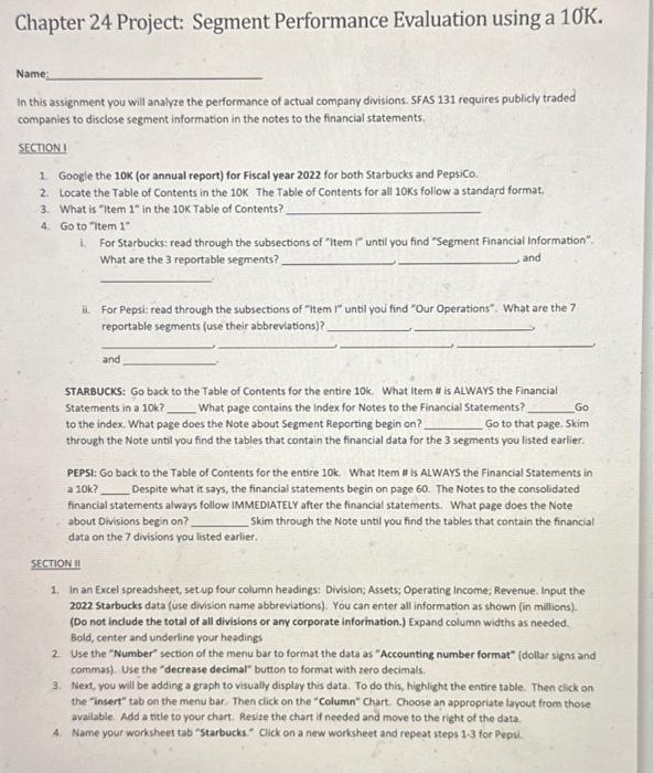 answere all questions in each section Chapter 24 Project: Segment Performance Evaluation