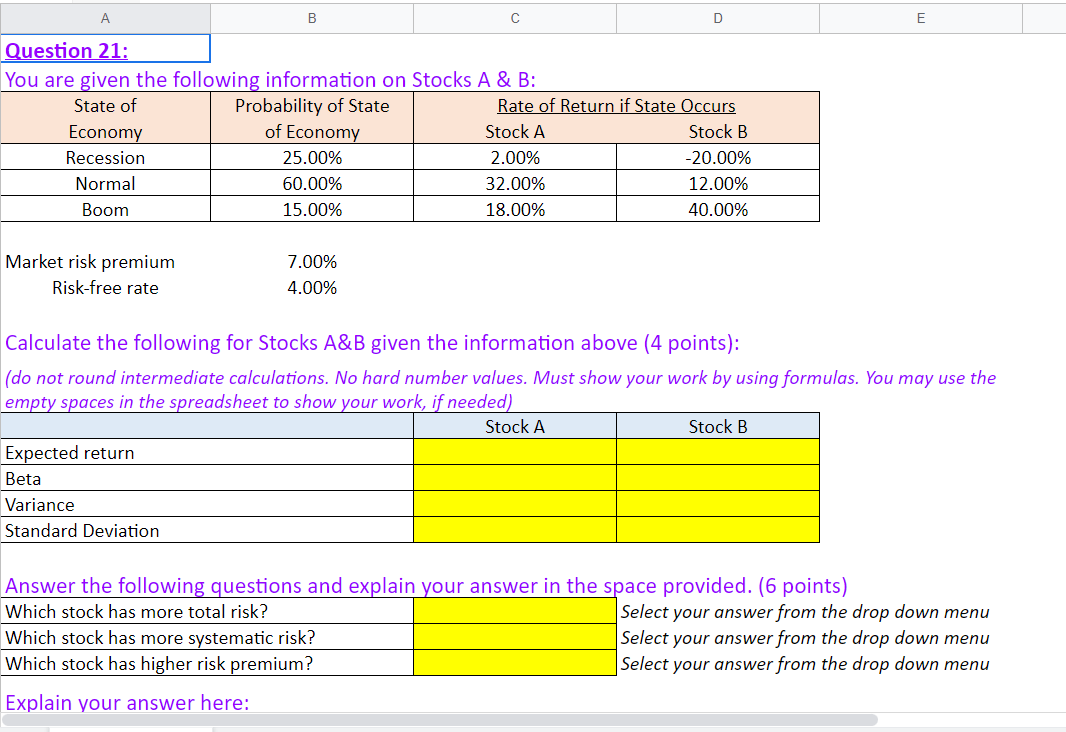  A B C D E Question 21: You are given the