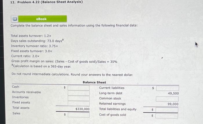  12. Problem 4.22 (Balance Sheet Analysis) eBook Complete the balance sheet