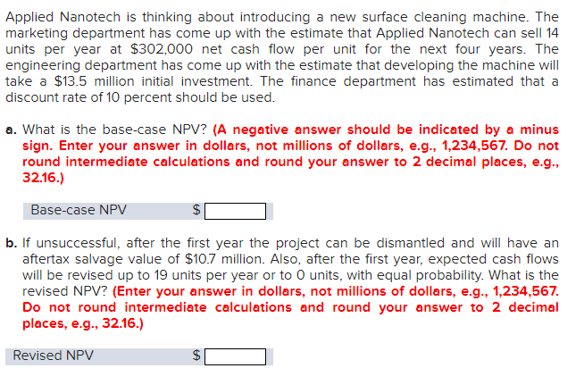 Can you help to solve below two questions? Applied Nanotech is thinking