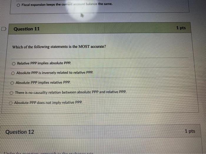  Fiscal expansion keeps the current account balance the same. Question 11