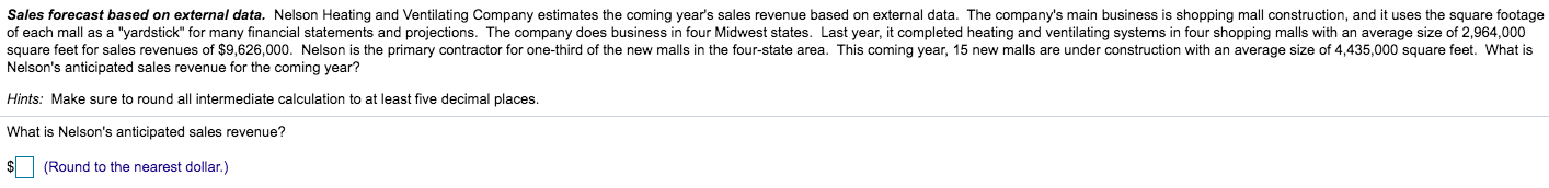 Sales forecast based on external data. Nelson Heating and Ventilating Company