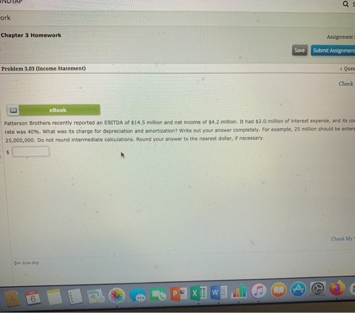  QS ork Chapter 3 Homework Assignment Save Submit Assignment Problem 3.03