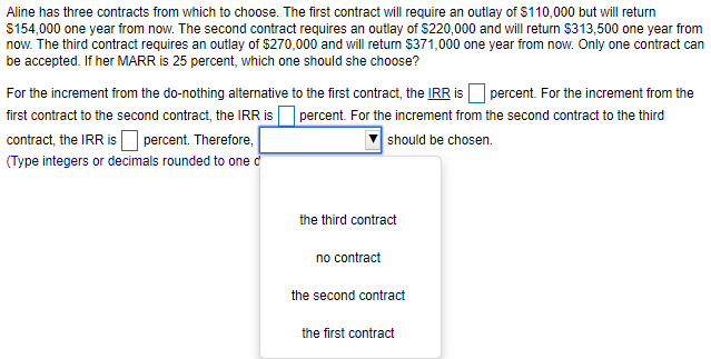 Aline has three contracts from which to choose. The first contract