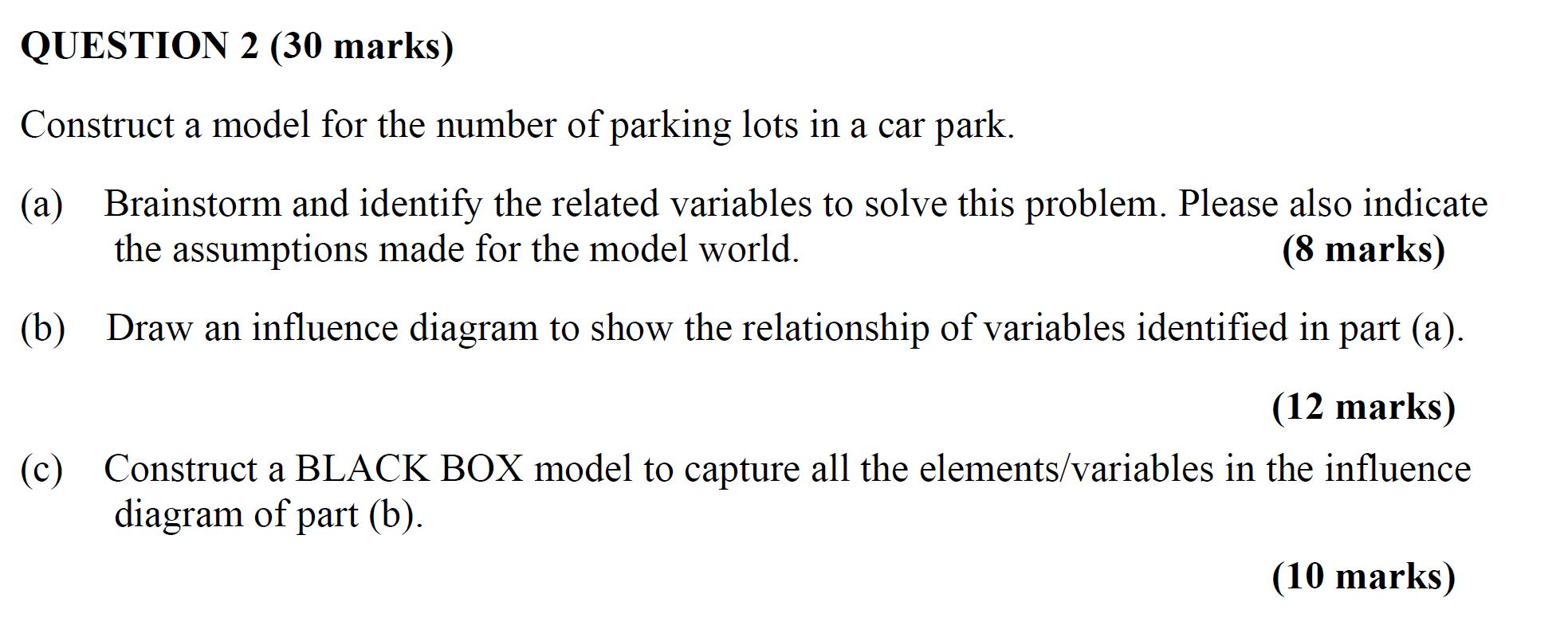  QUESTION 2 (30 marks) Construct a model for the number of