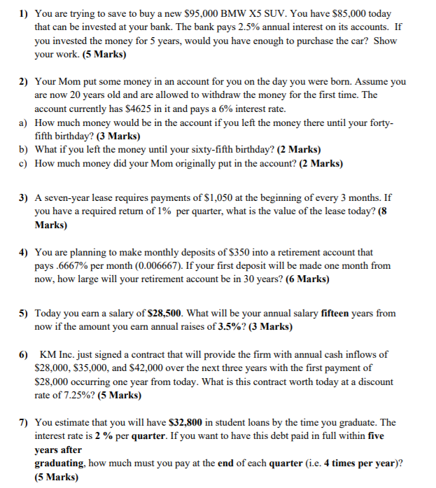  1) You are trying to save to buy a new $95,000