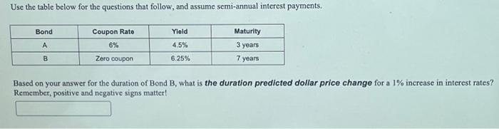  Use the table below for the questions that follow, and assume