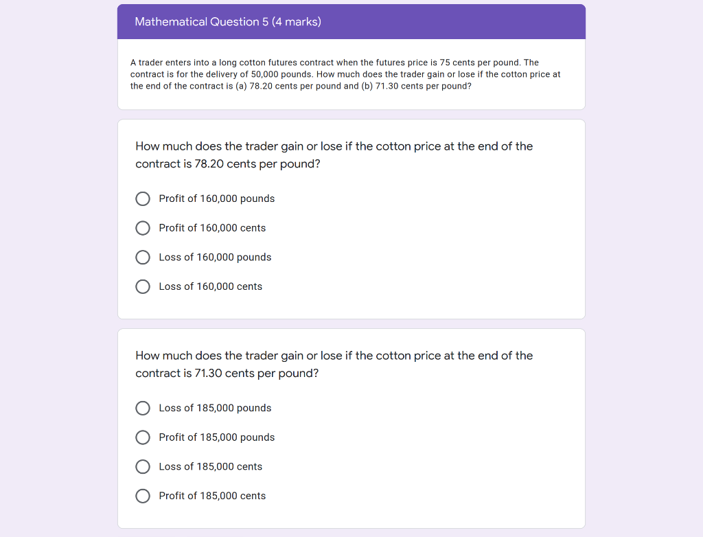 Please also show the workings (Also Highlight the correct answer) Mathematical Question