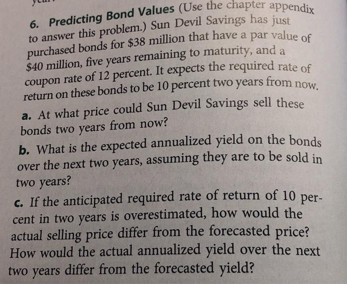  6. Predicting Bond Values (Use the chapter appendix to answer this