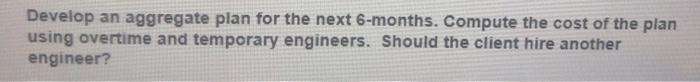 needs more than 160 hours per month from a sanitation engineer, they