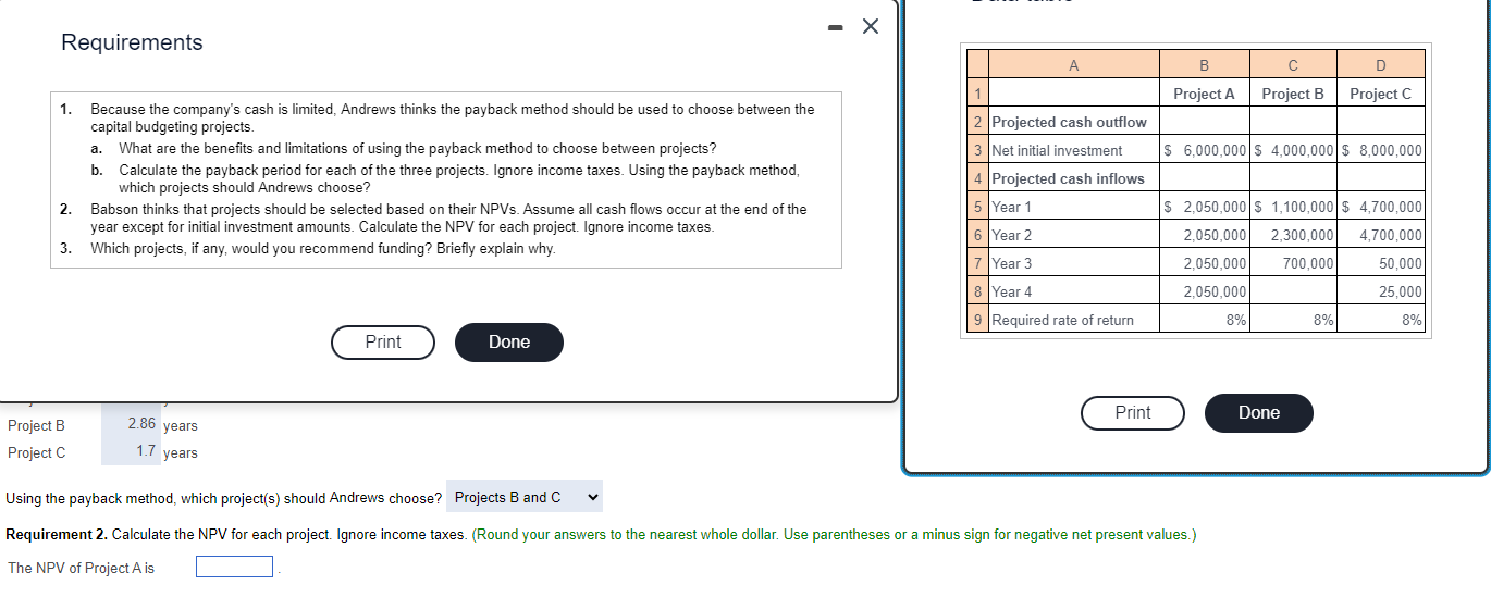  Using the payback method, which project(s) should Andrews choose' Requirement 2.