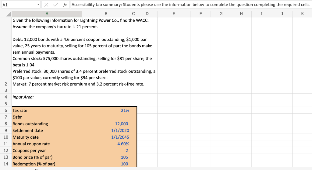 Please show work in excel formulas, thank you! A 1 fx