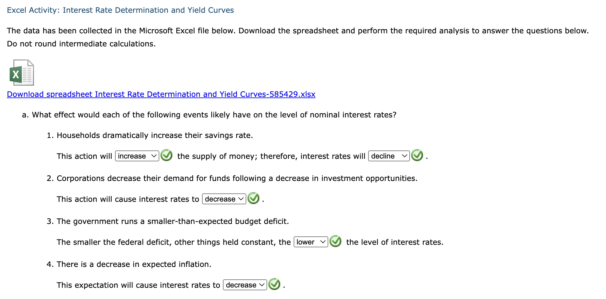 Excel Activity: Interest Rate Determination and Yield Curves The data has