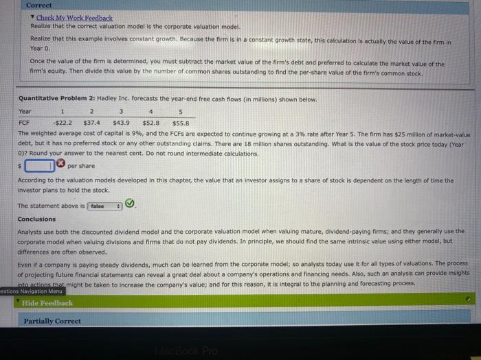  -heck My Work Feedback Realize that the correct valuation model is