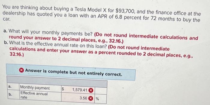  You are thinking about buying a Tesla Model X for $93,700,