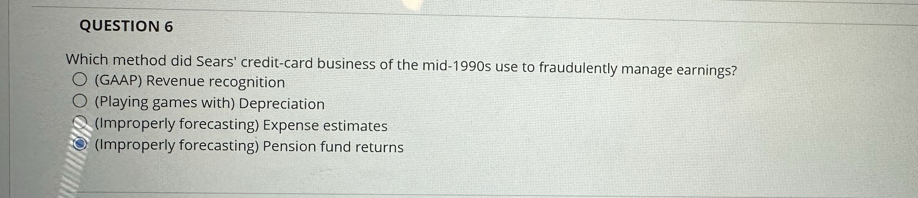  QUESTION 6 Which method did Sears' credit-card business of the mid-1990s