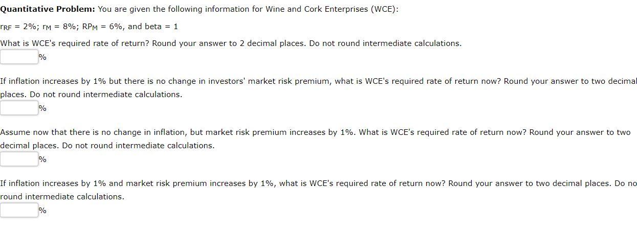 Quantitative Problem: You are given the following information for Wine and