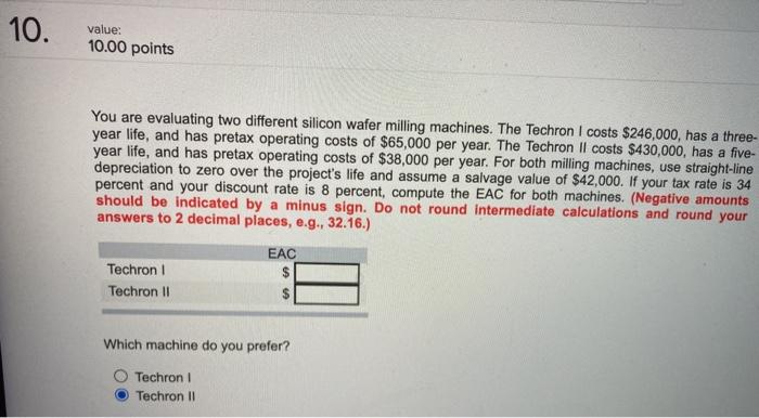  please show work using financial calculator if possible. 10. value: 10.00