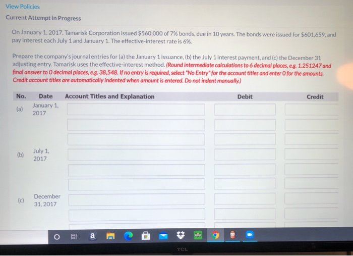  View Policies Current Attempt in Progress On January 1, 2017. Tamarisk