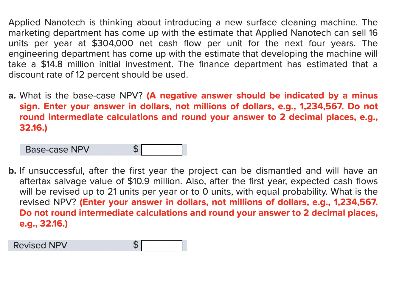  Applied Nanotech is thinking about introducing a new surface cleaning machine.