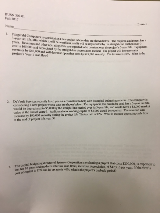  BUSN 302.01 Fall 2017 Name 1. Fitzgerald Computers is considering a
