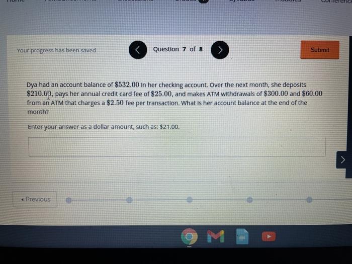  Your progress has been saved Question 7 of 8 Submit Dya