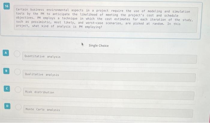 project management Certain business environmental aspects in a project require the use