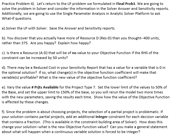  Practice Problem 4). Let's return to the LP problem we formulated